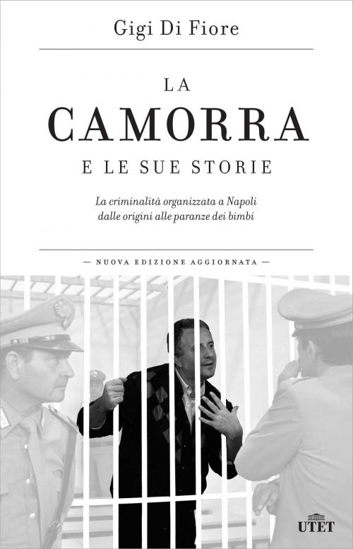 Cover of the book La camorra e le sue storie by Gigi di Fiore, UTET