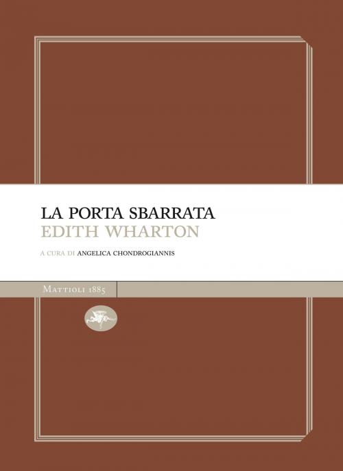 Cover of the book La porta sbarrata by Edith Wharton, Mattioli 1885