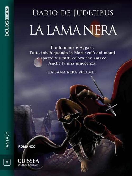 Cover of the book La Lama Nera by Dario De Judicibus, Delos Digital