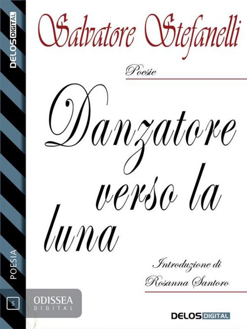 Cover of the book DanzaTore verso la luna by Salvatore Stefanelli, Delos Digital