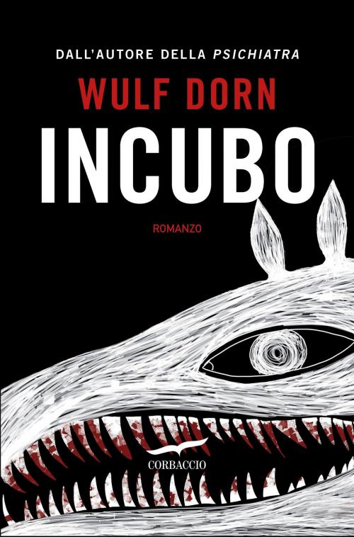 Cover of the book Incubo by Wulf Dorn, Corbaccio