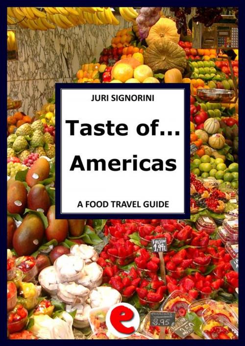 Cover of the book Taste of... Americas by Juri Signorini, Kitabu