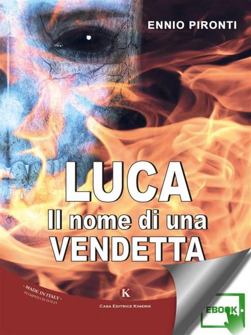 Cover of the book Luca. by Pironti Ennio, Kimerik