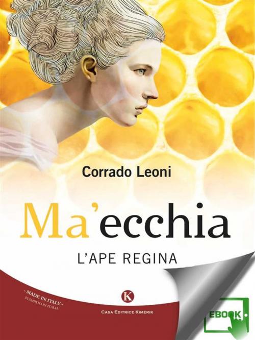 Cover of the book Ma'ecchia by Leoni Corrado, Kimerik