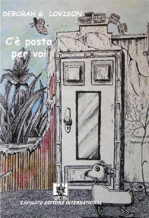 Cover of the book C’è Posta per voi by Deborah G. Lovison, Cavinato Editore