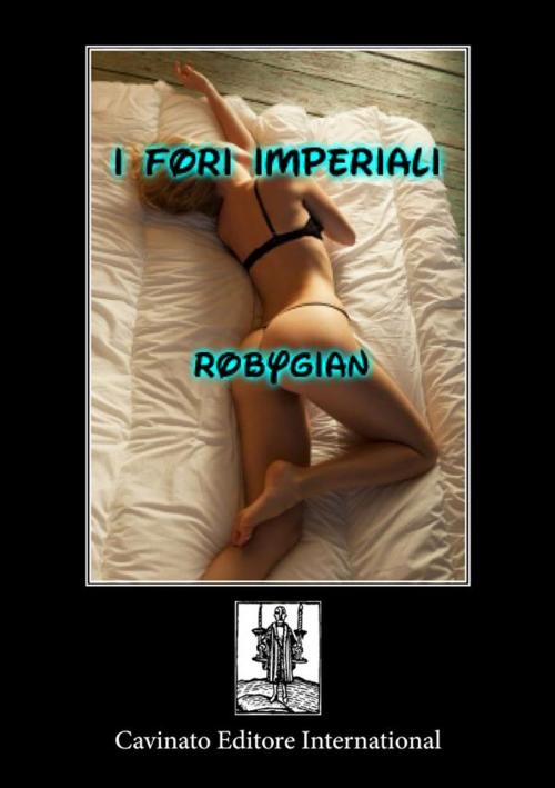 Cover of the book I Fori imperiali by Robygian, Cavinato Editore