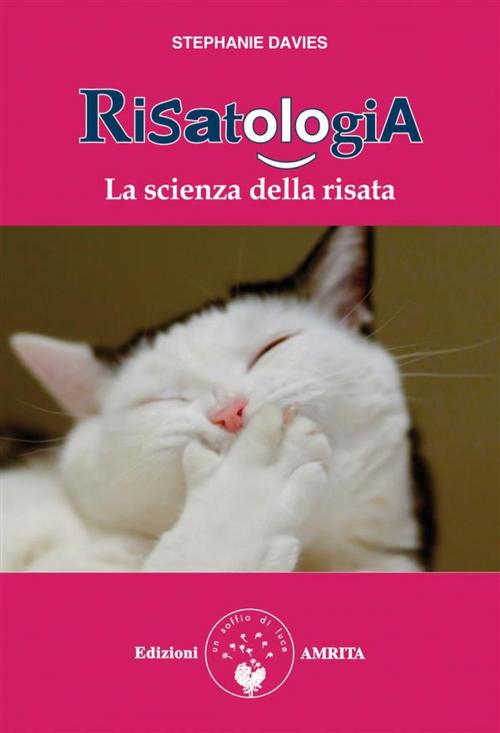 Cover of the book Risatologia by Stephanie Davies, Amrita Edizioni