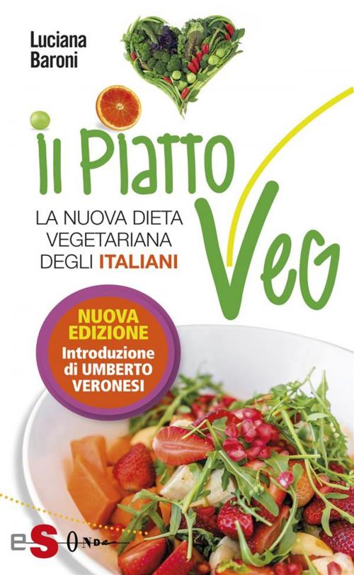 Cover of the book Il piatto Veg by Luciana Baroni, Edizioni Sonda