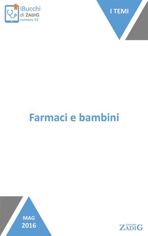 Cover of the book Farmaci e bambini by Giulio Cassano, Zadig