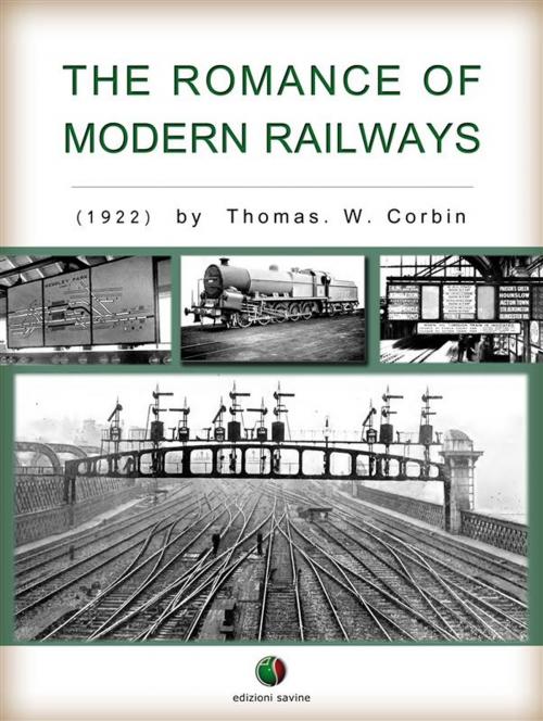 Cover of the book The Romance of Modern Railways by Thomas W. Corbin, Edizioni Savine