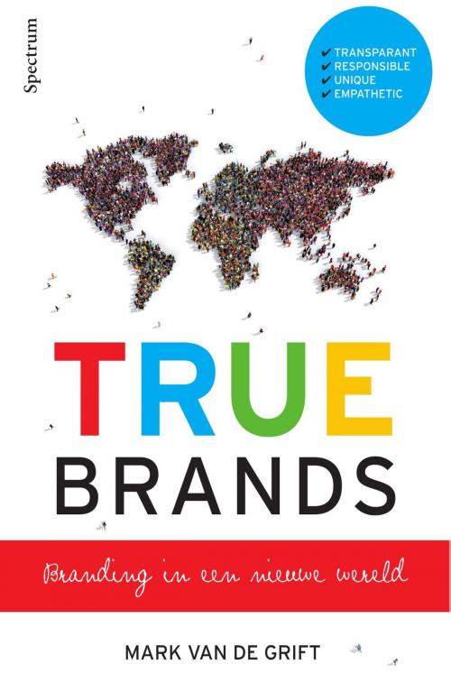 Cover of the book TRUE Brands by Mark van de Grift, Uitgeverij Unieboek | Het Spectrum