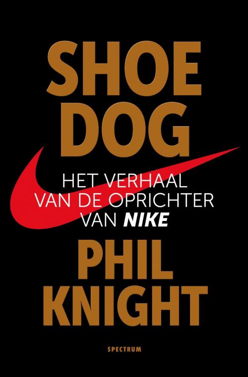 Cover of the book Shoe Dog by Phil Knight, Uitgeverij Unieboek | Het Spectrum