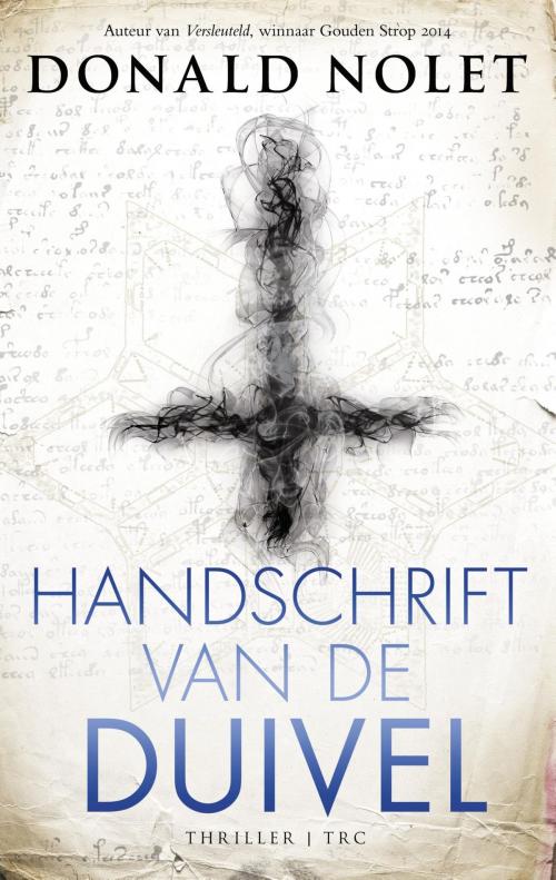 Cover of the book Handschrift van de duivel by Donald Nolet, Bezige Bij b.v., Uitgeverij De