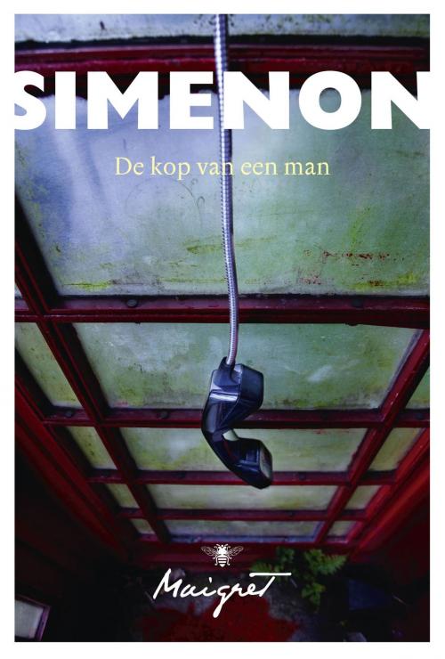Cover of the book De kop van een man by Georges Simenon, Bezige Bij b.v., Uitgeverij De