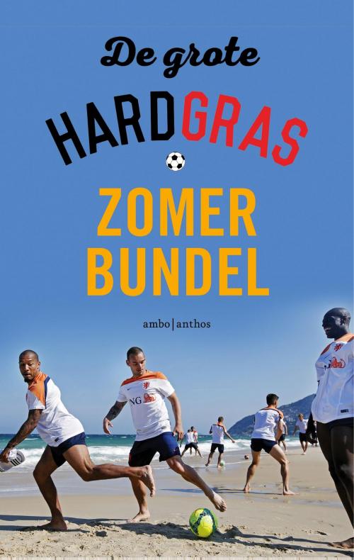 Cover of the book De grote Hard gras zomerbundel by , Ambo/Anthos B.V.
