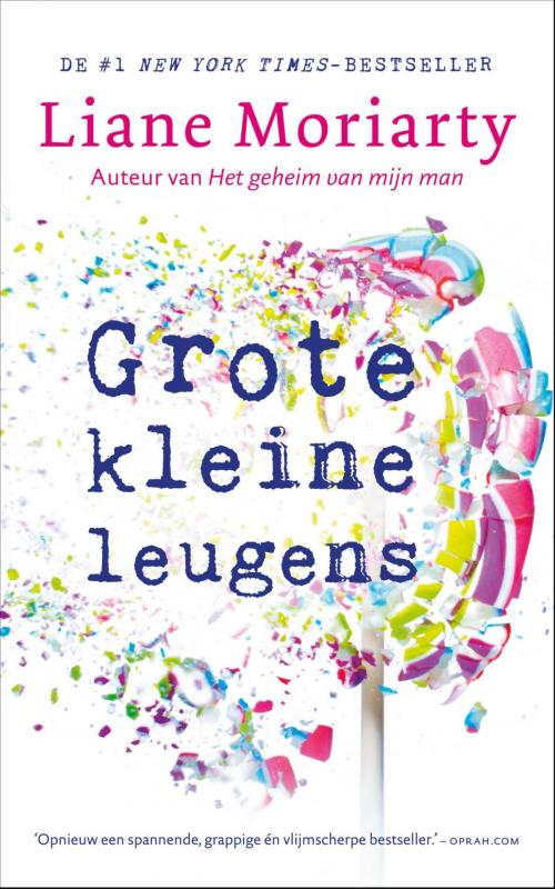 Cover of the book Grote kleine leugens by Liane Moriarty, Bruna Uitgevers B.V., A.W.
