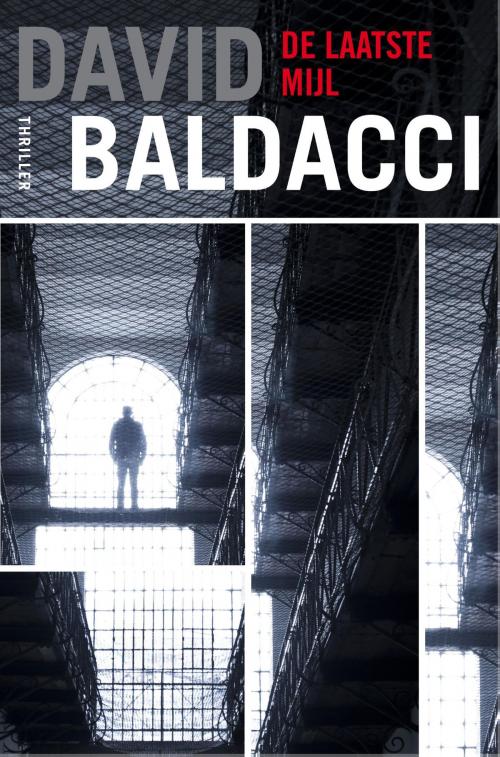 Cover of the book De laatste mijl by David Baldacci, Bruna Uitgevers B.V., A.W.