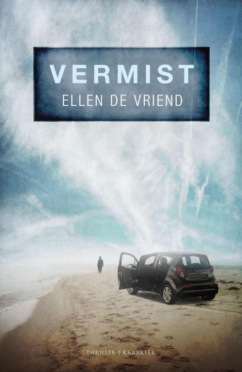 Cover of the book Vermist by Ellen De Vriend, Karakter Uitgevers BV