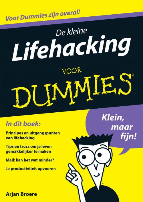 Cover of the book De kleine lifehacking voor Dummies by Arjan Broere, BBNC Uitgevers