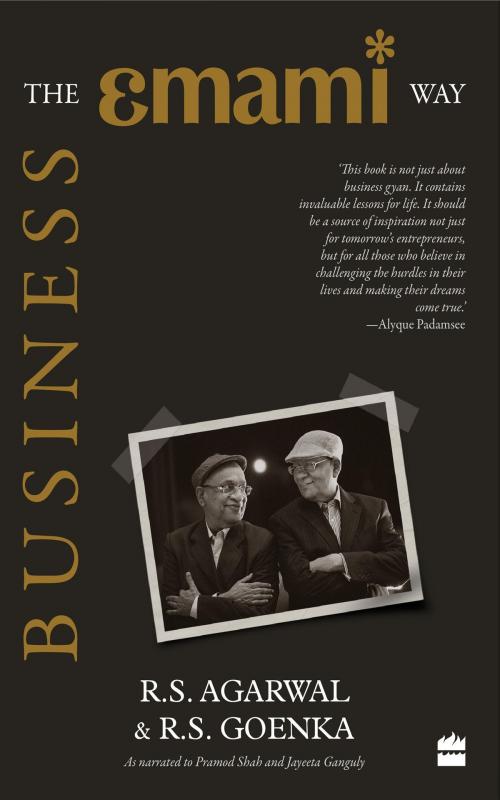 Cover of the book Business: The Emami Way by R.S. Agarwal, R.S. Goenka, HarperCollins Publishers India