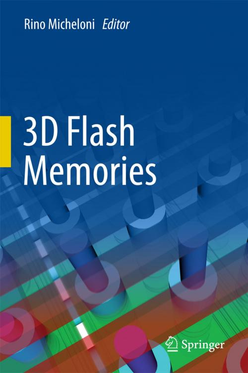 Cover of the book 3D Flash Memories by , Springer Netherlands