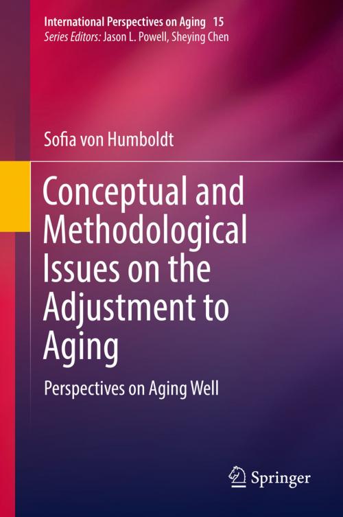 Cover of the book Conceptual and Methodological Issues on the Adjustment to Aging by Sofia von Humboldt, Springer Netherlands