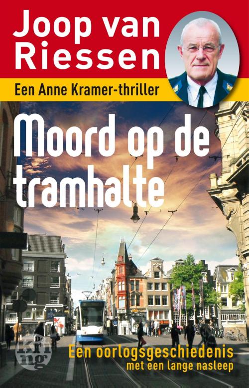 Cover of the book Moord op de tramhalte by Joop van Riessen, Uitgeverij De Kring