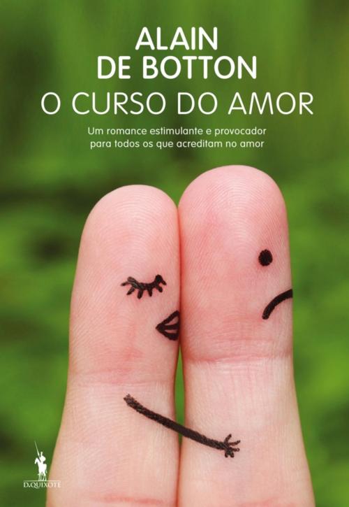 Cover of the book O Curso do Amor by Alain de Botton, D. QUIXOTE