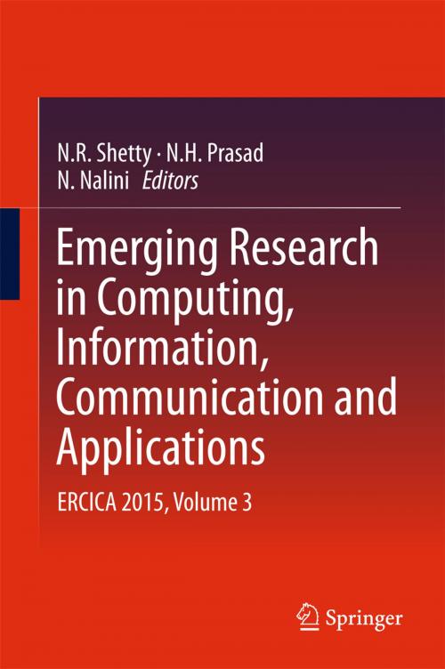 Cover of the book Emerging Research in Computing, Information, Communication and Applications by , Springer Singapore