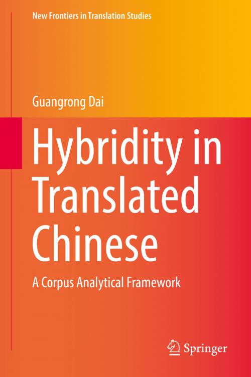 Cover of the book Hybridity in Translated Chinese by Guangrong Dai, Springer Singapore