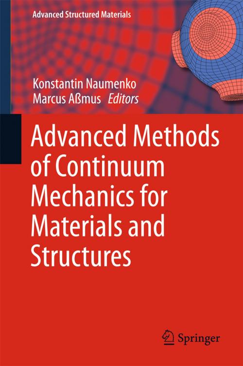 Cover of the book Advanced Methods of Continuum Mechanics for Materials and Structures by , Springer Singapore