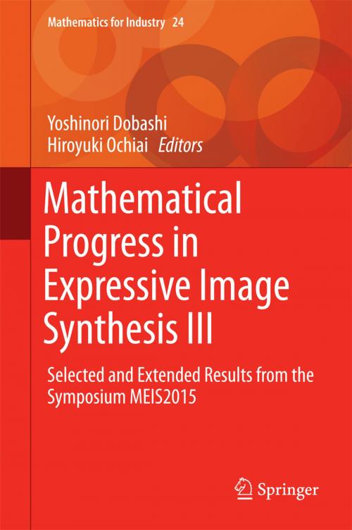 Cover of the book Mathematical Progress in Expressive Image Synthesis III by , Springer Singapore