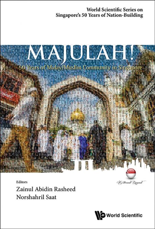 Cover of the book Majulah! by Zainul Abidin Rasheed, Norshahril Saat, World Scientific Publishing Company