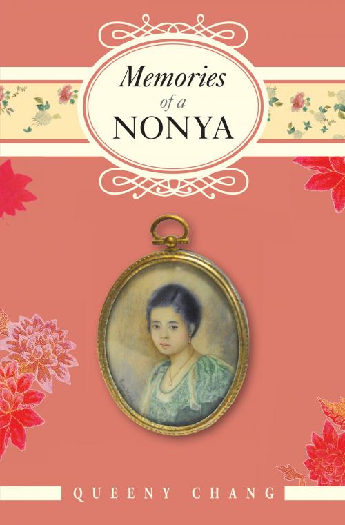 Cover of the book Memories of a Nonya by Queeny Chang, Marshall Cavendish International