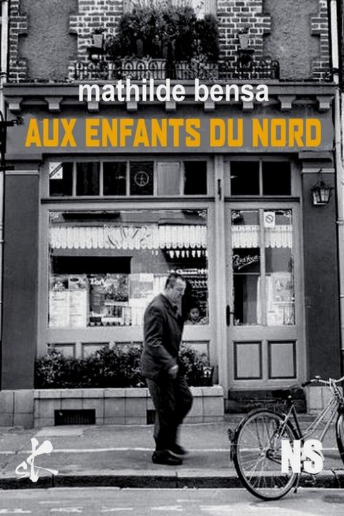 Cover of the book Aux enfants du Nord by Mathilde Bensa, SKA
