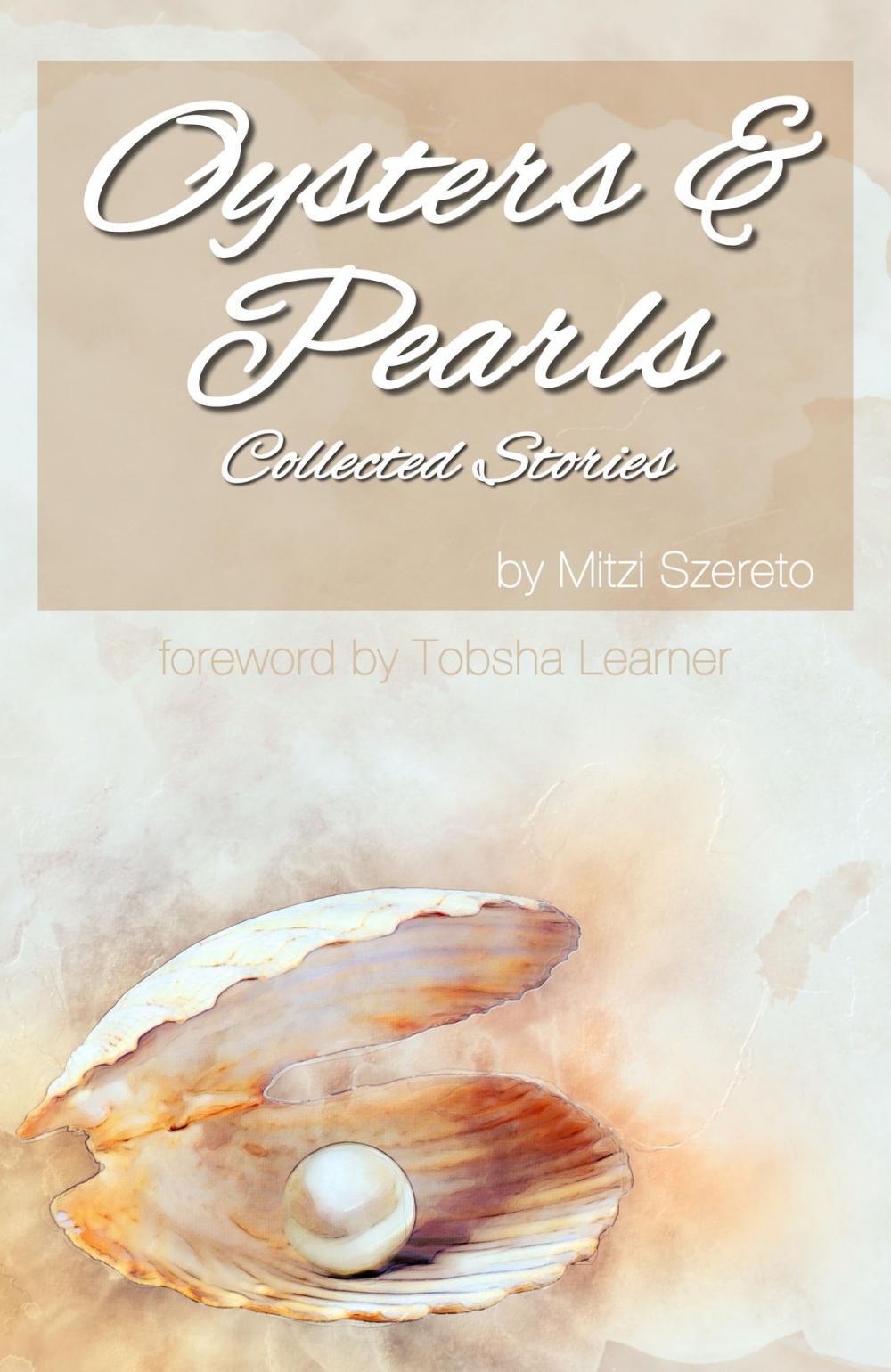Big bigCover of Oysters and Pearls: Collected Stories