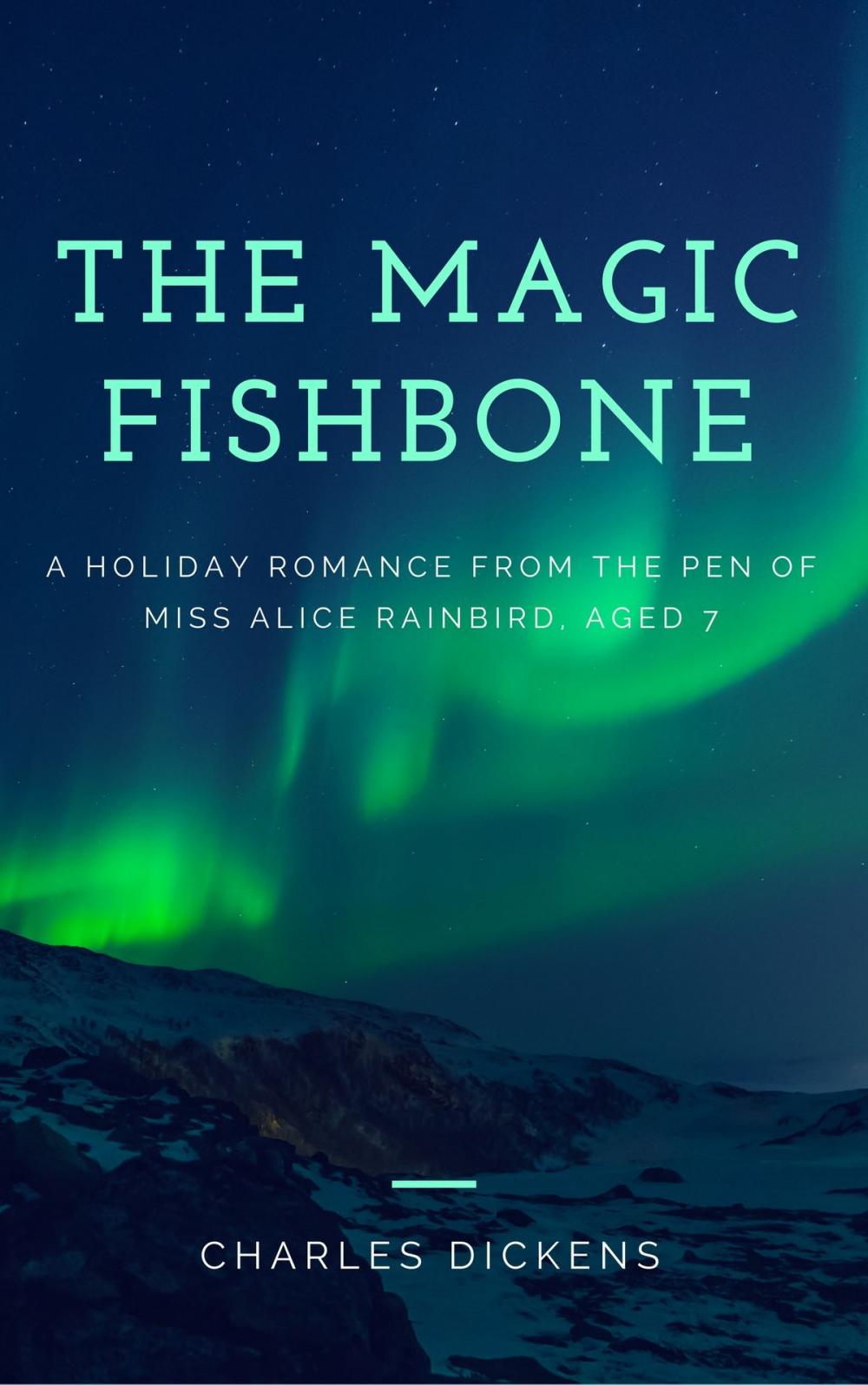 Big bigCover of The Magic Fishbone (Annotated & Illustrated)