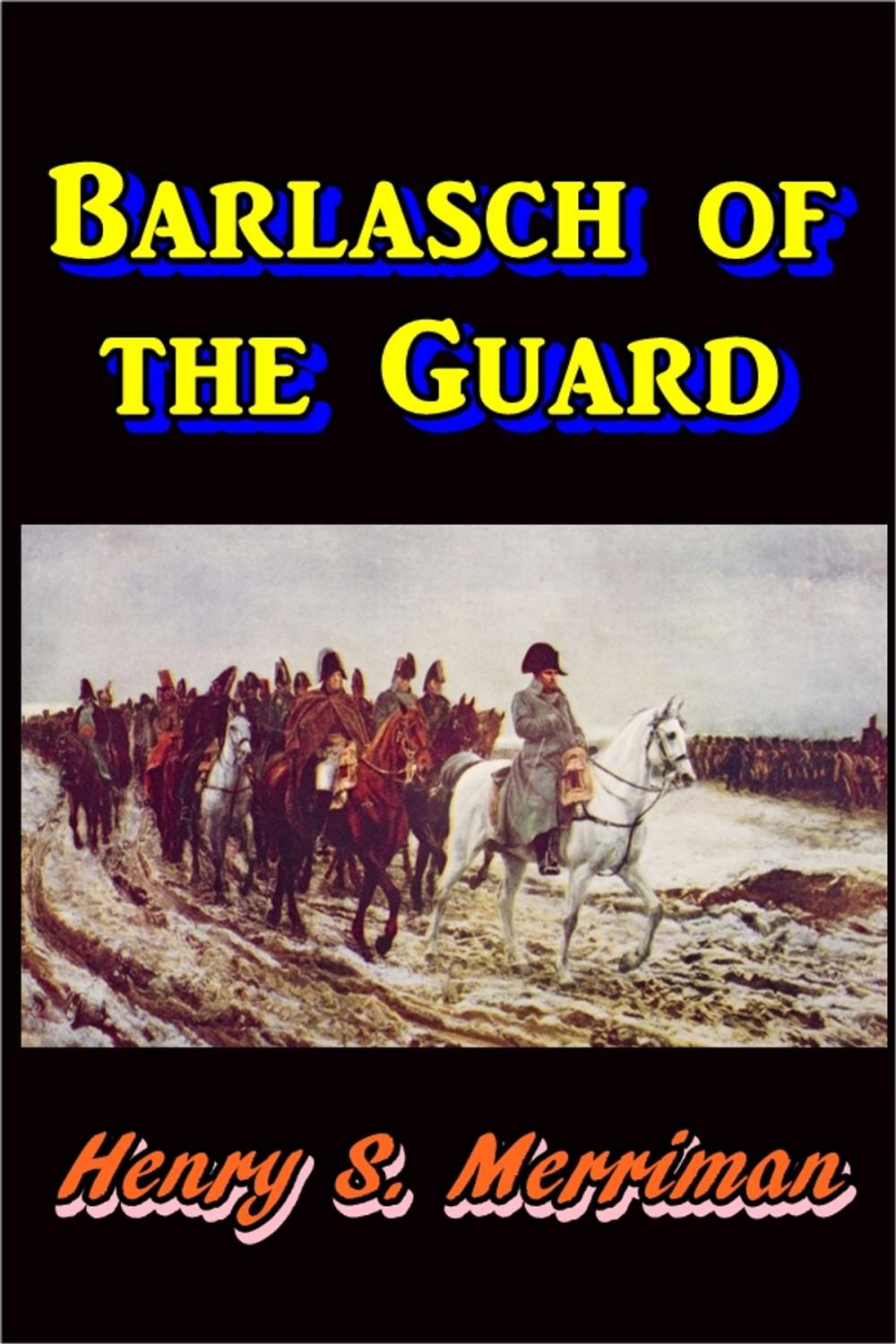 Big bigCover of Barlasch of the Guard