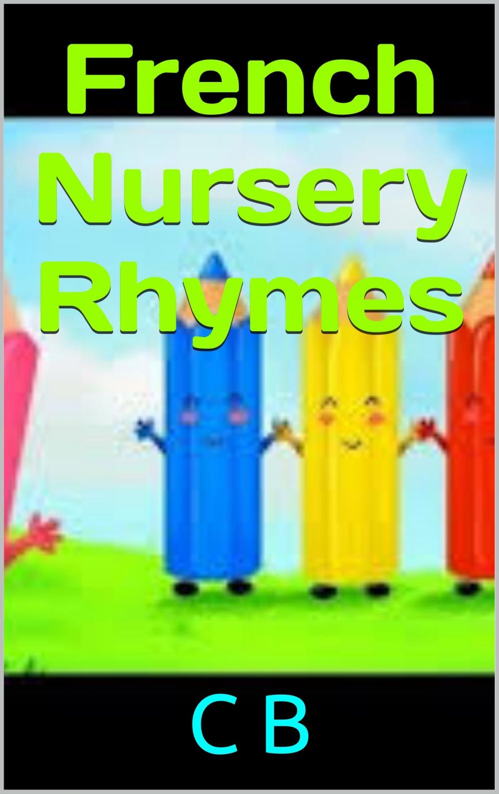 Big bigCover of French Nursery Rhymes