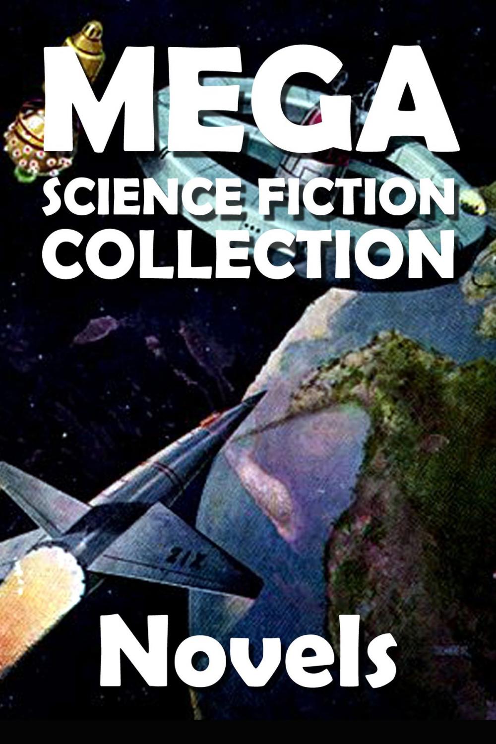 Big bigCover of The Golden Age of Science Fiction Mega Novels Collection