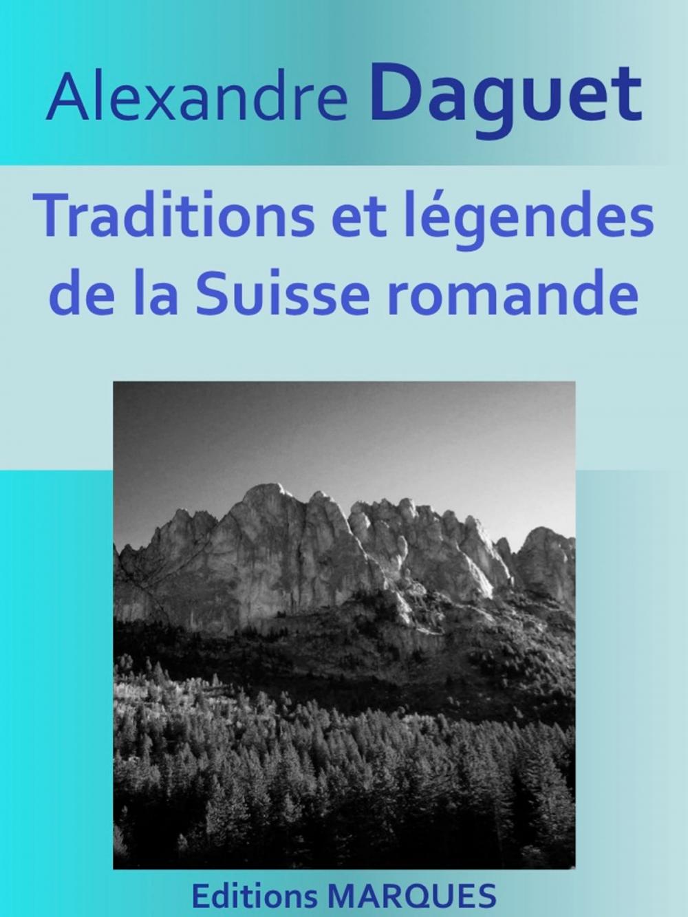 Big bigCover of Traditions et légendes de la Suisse romande