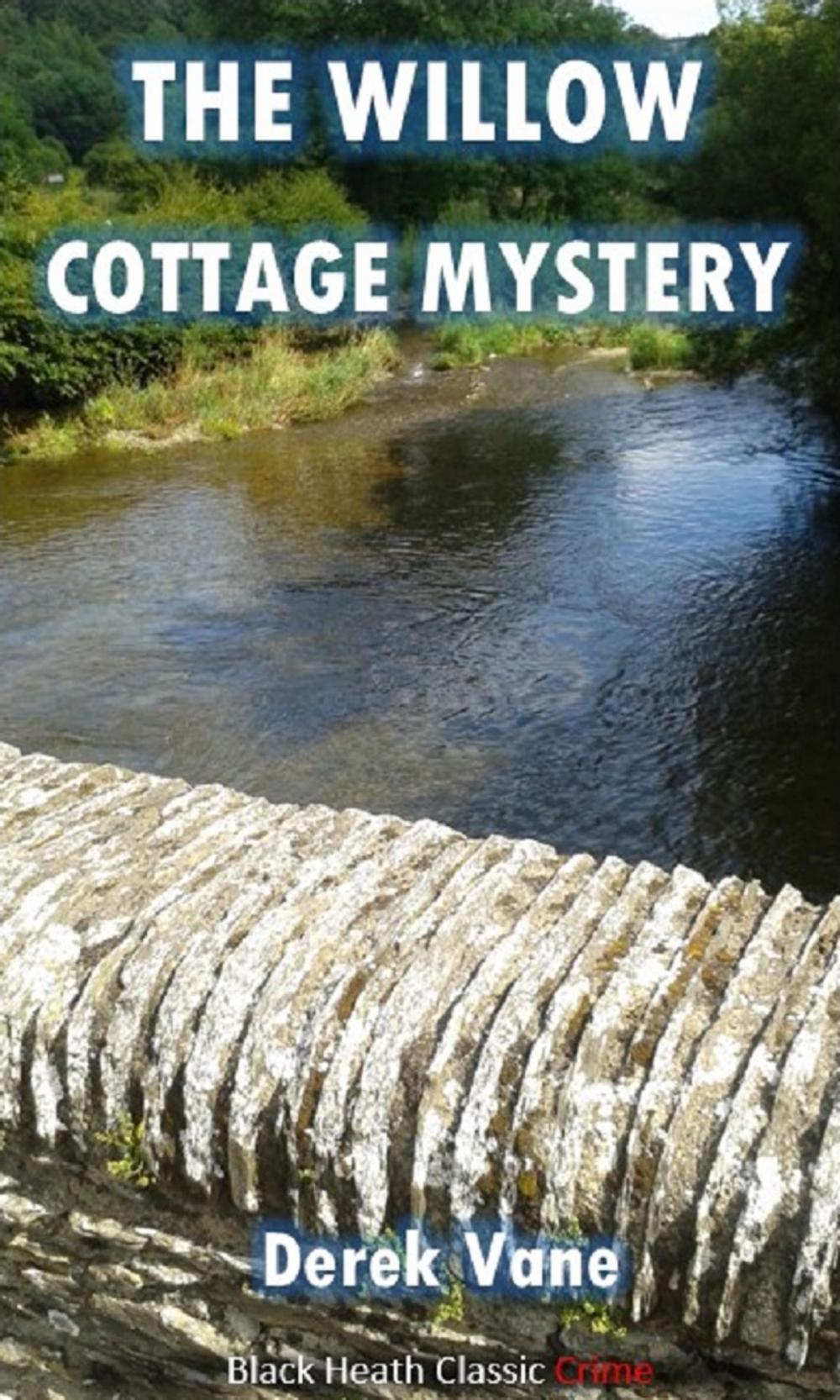 Big bigCover of The Willow Cottage Mystery