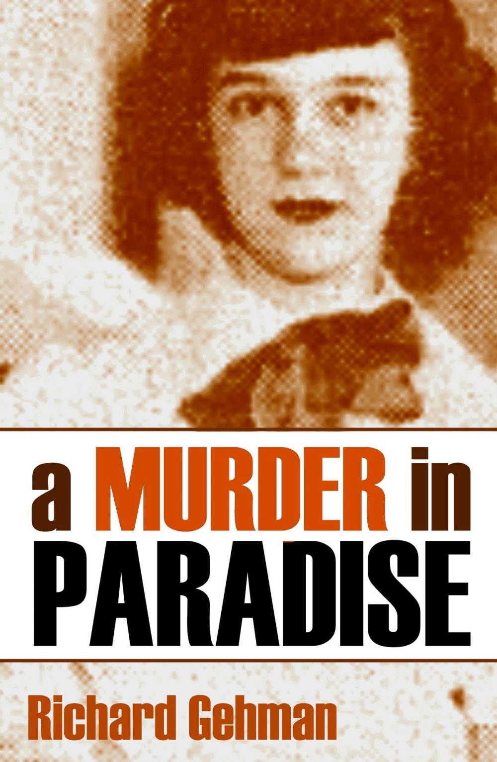 Big bigCover of A Murder in Paradise (Expanded, Annotated)