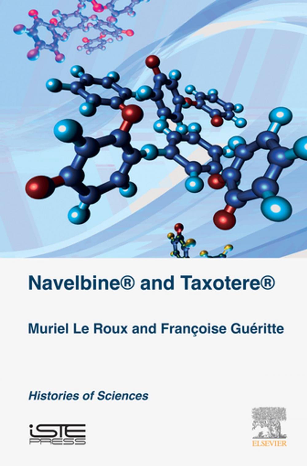 Big bigCover of Navelbine® and Taxotère®