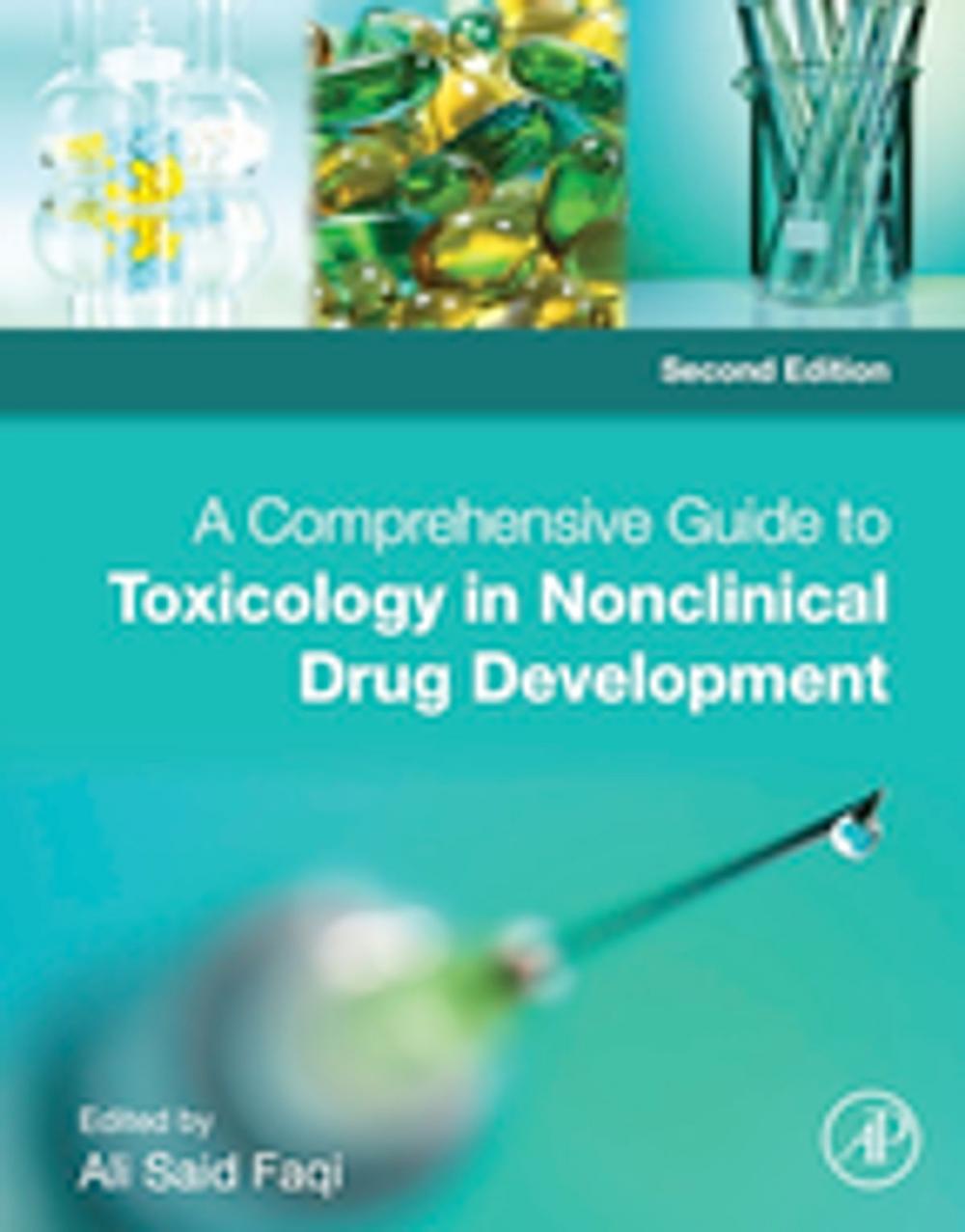 Big bigCover of A Comprehensive Guide to Toxicology in Nonclinical Drug Development