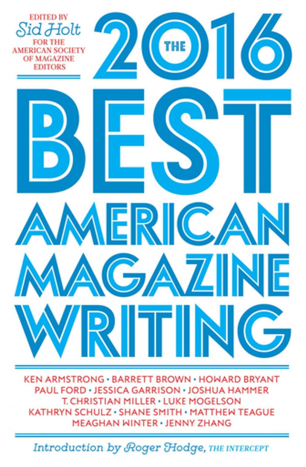 Big bigCover of The Best American Magazine Writing 2016