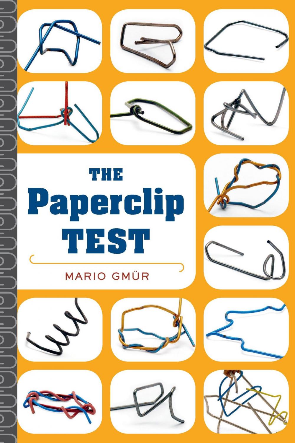 Big bigCover of The Paperclip Test