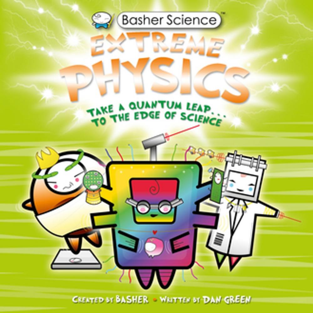 Big bigCover of Basher Science: Extreme Physics