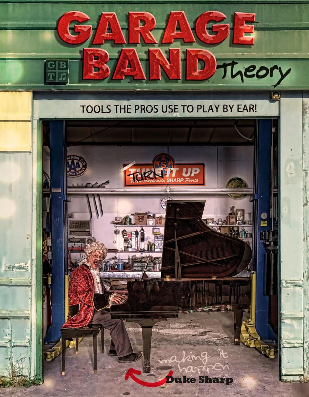 Big bigCover of GARAGE BAND THEORY - TOOLS the PRO'S USE to PLAY BY EAR