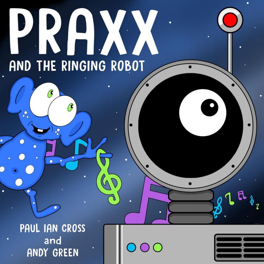 Big bigCover of Praxx and the Ringing Robot